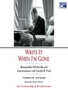 Write It When I'm Gone